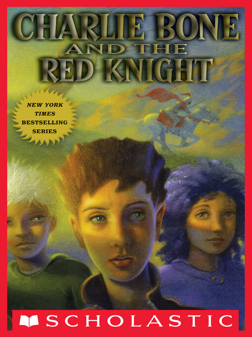 Title details for Charlie Bone and the Red Knight by Jenny Nimmo - Available